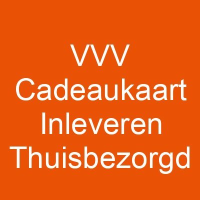 VVV Cadeaukaart Inleveren Thuisbezorgd