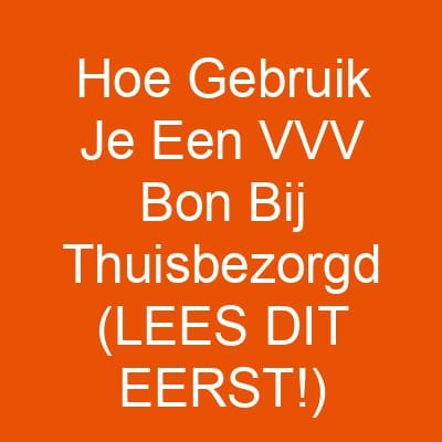 Hoe Gebruik Je Een VVV Bon Bij Thuisbezorgd (LEES DIT EERST!)