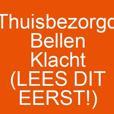 Thuisbezorgd Bellen Klacht (LEES DIT EERST!)