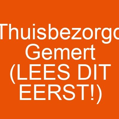 Thuisbezorgd Gemert (LEES DIT EERST!)