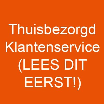 Thuisbezorgd Klantenservice (LEES DIT EERST!)