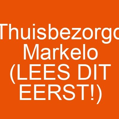 Thuisbezorgd Markelo (LEES DIT EERST!)