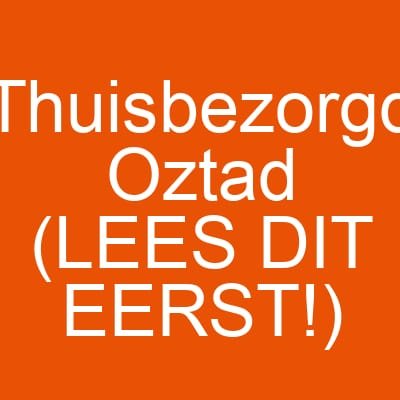 Thuisbezorgd Oztad (LEES DIT EERST!)