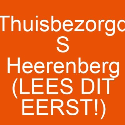 Thuisbezorgd S Heerenberg (LEES DIT EERST!)