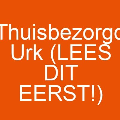 Thuisbezorgd Urk (LEES DIT EERST!)